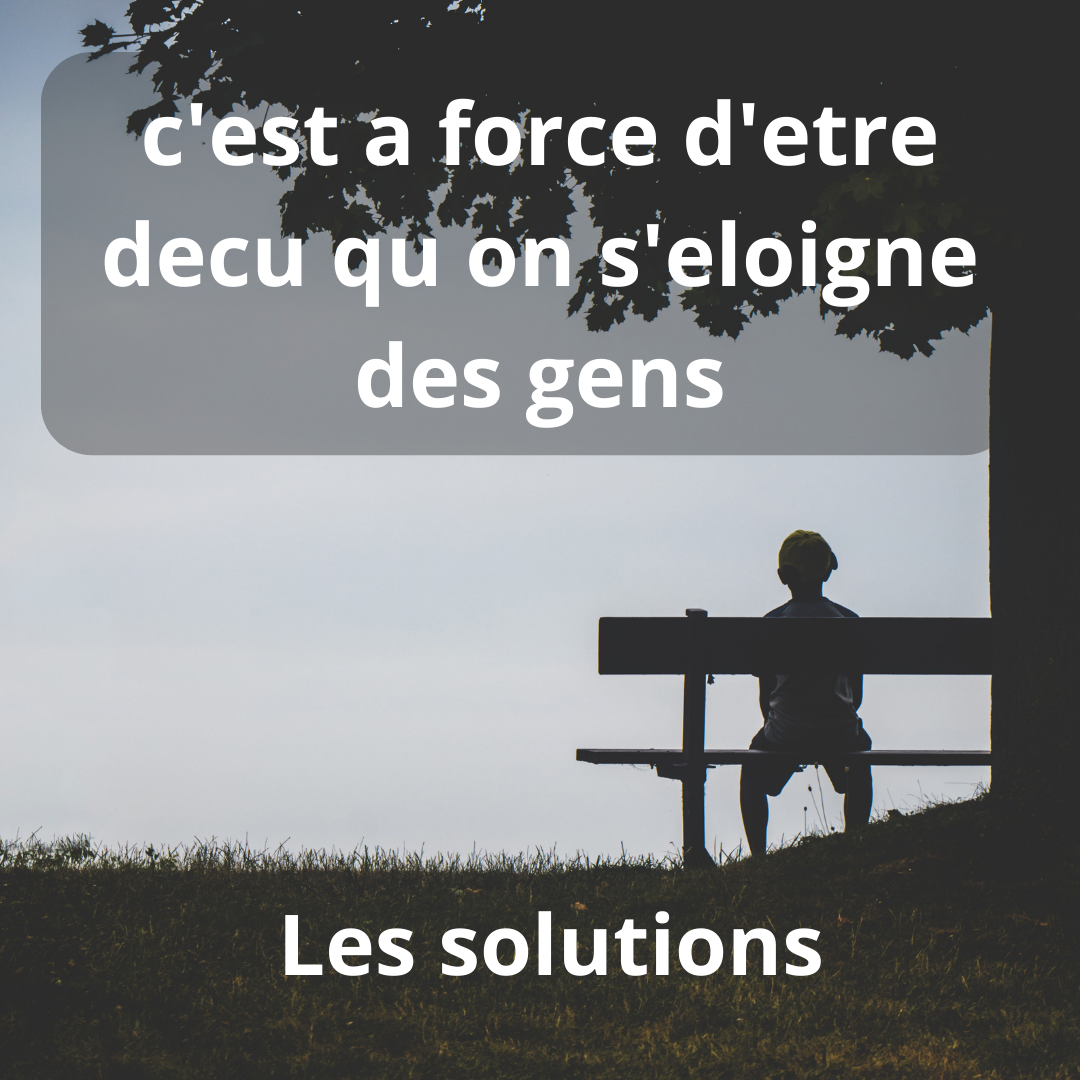 c'est a force d'être déçu qu'on s'éloigne des gens.... - Actualités ...